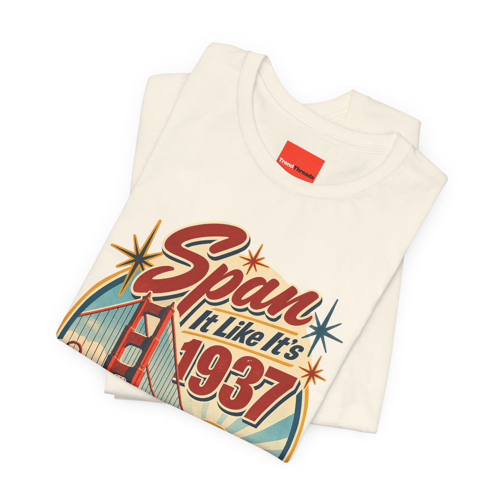 Span It Like It’s 1937 Funny Retro T-Shirt