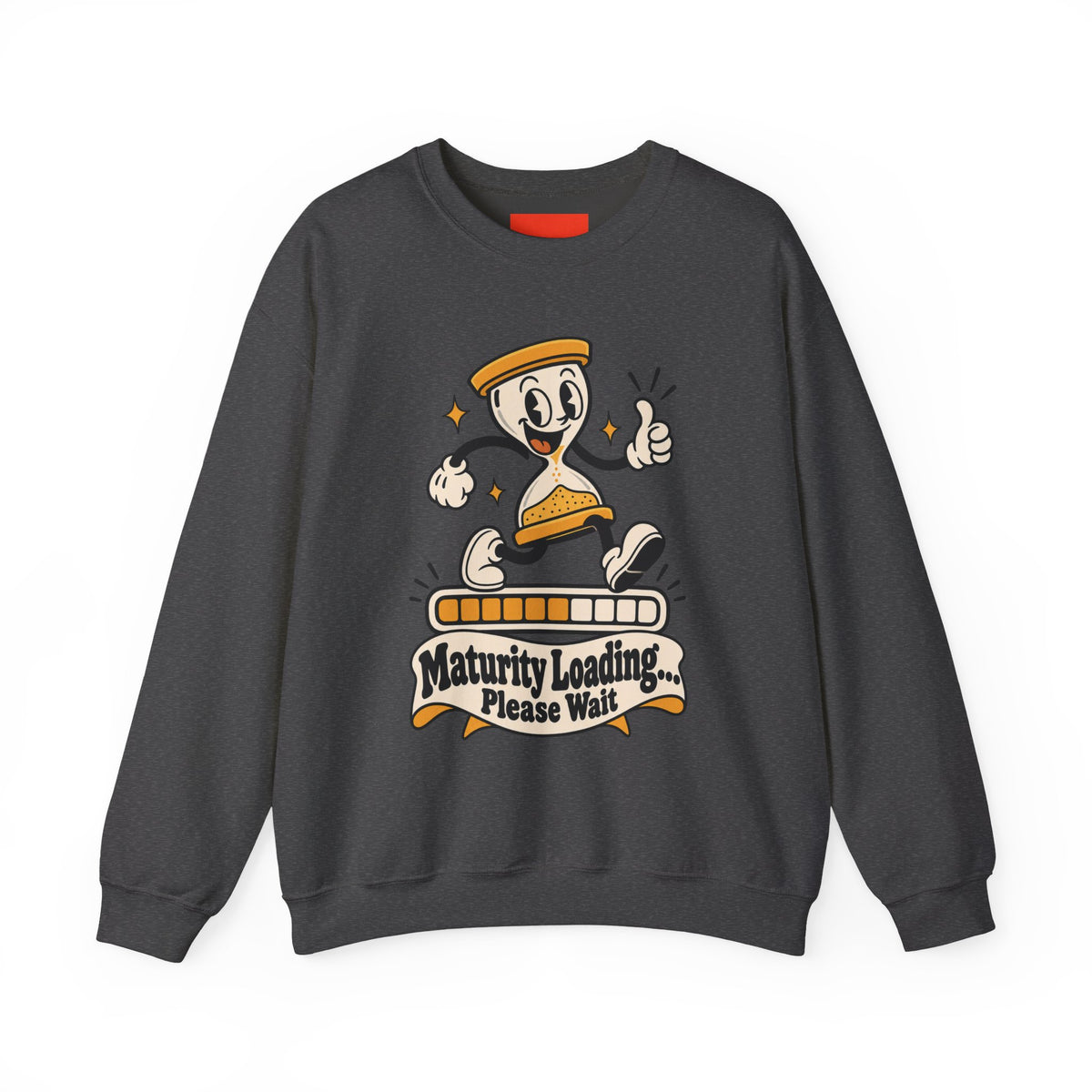 Maturity Loading... Please Wait Funny Self-Deprecating Sweatshirt