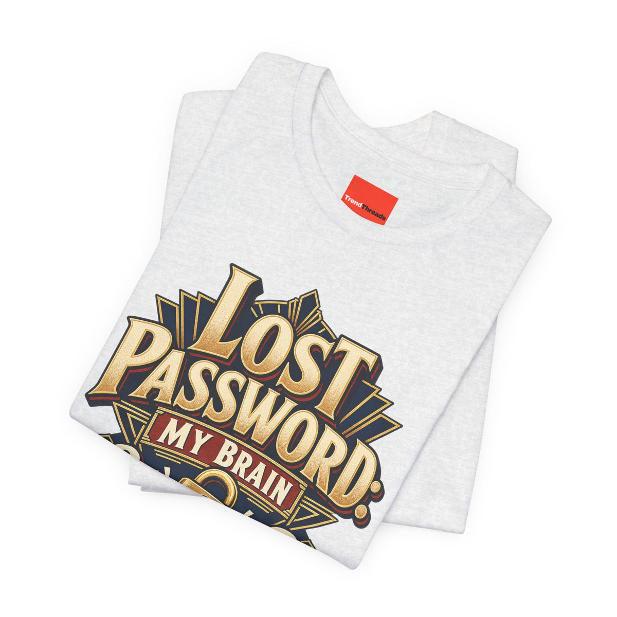 Lost Password: My Brain Funny IT T-Shirt