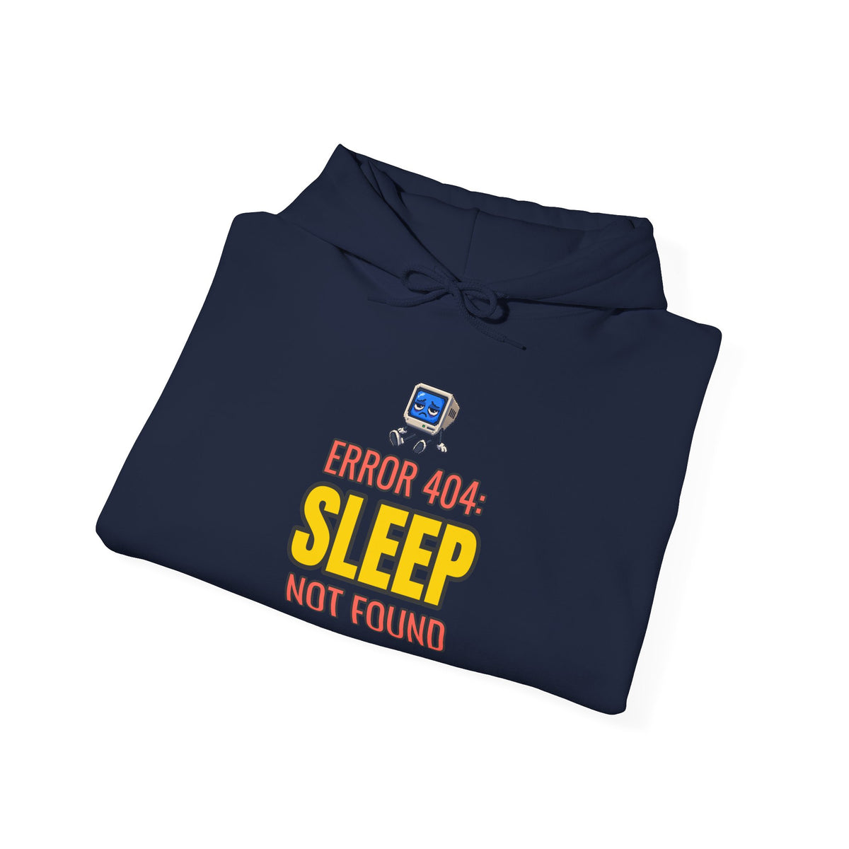 Error 404: Sleep Not Found Funny Programmer Hoodie