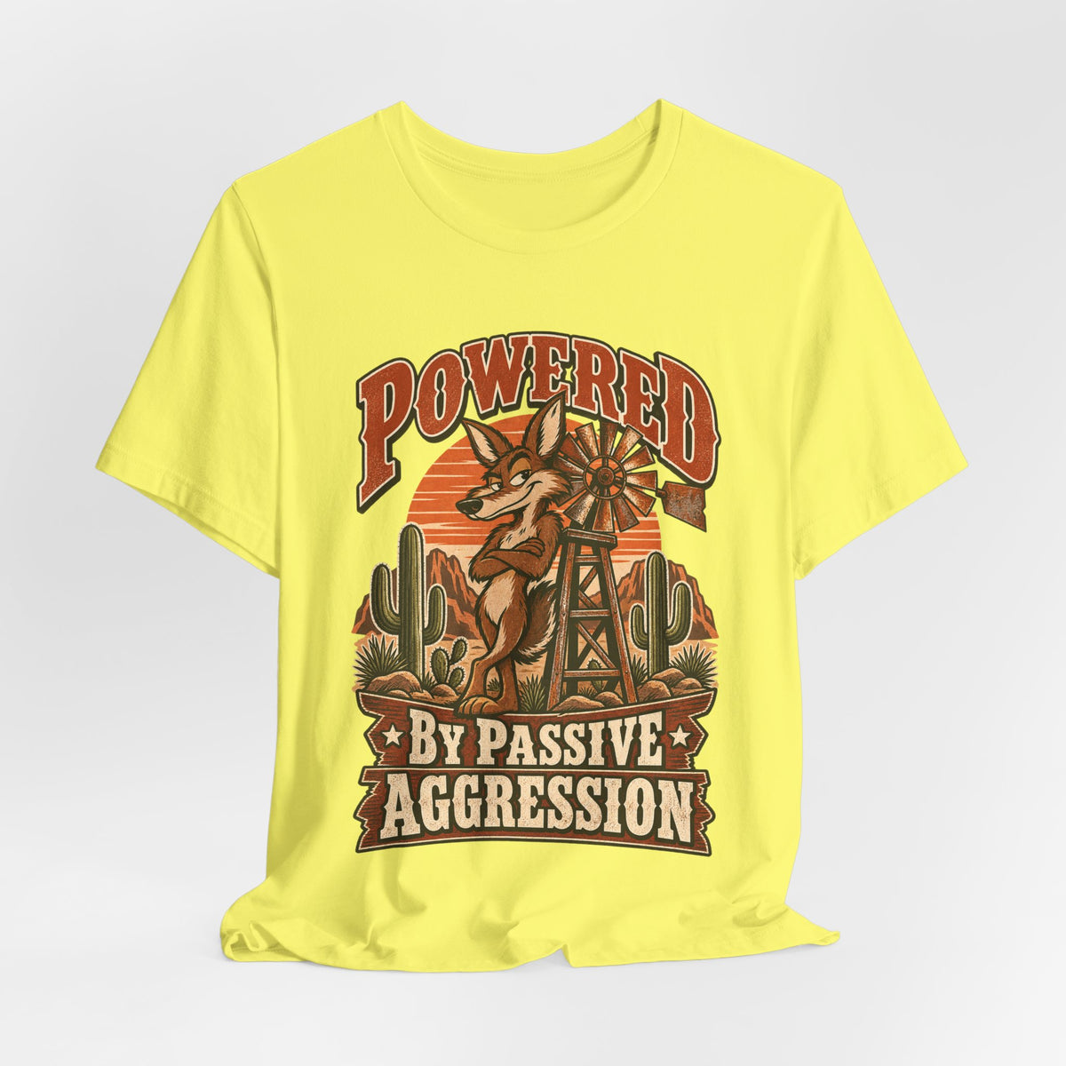 Powered By Passive Aggression Funny Western Ranch T-Shirt