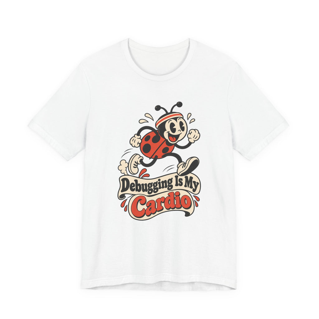 Debugging Is My Cardio Funny Programmer T-Shirt