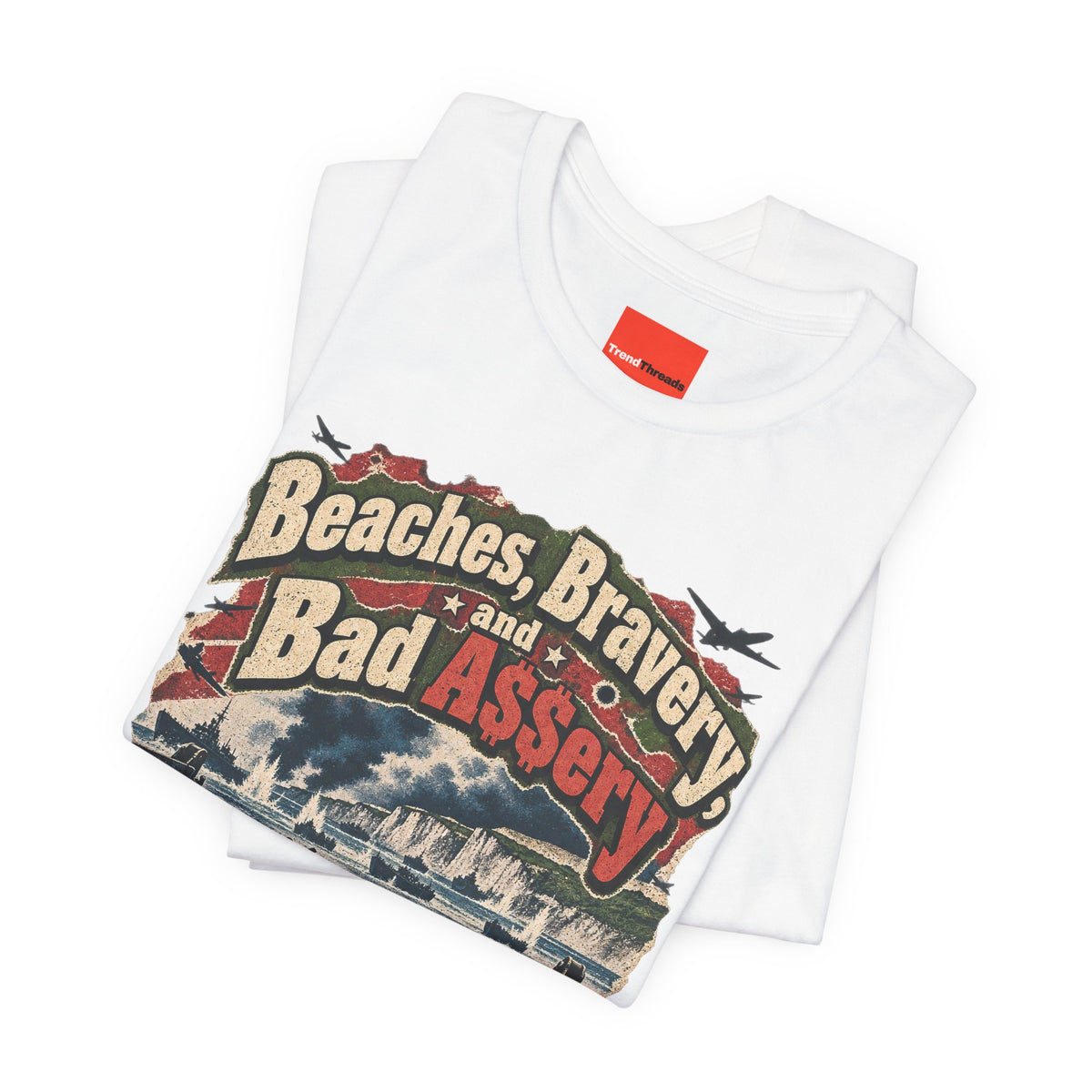 Beaches, Bravery, and Bad A$$ery Funny Beach T-Shirt
