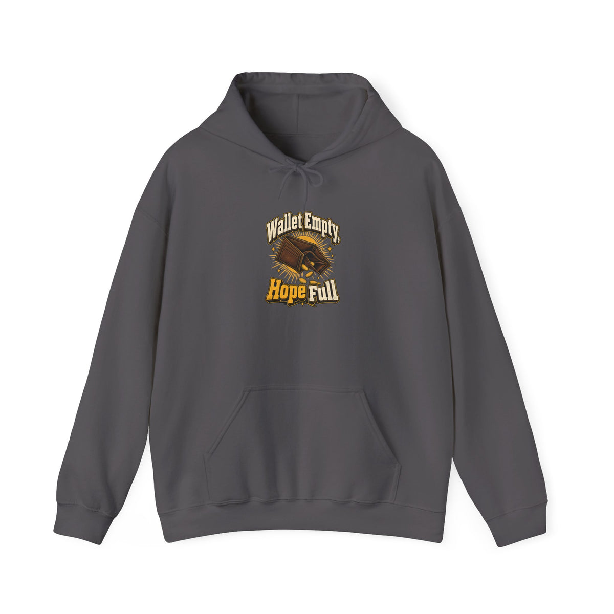 Wallet Empty, Hope Full Funny Cryptocurrency Investor Hoodie