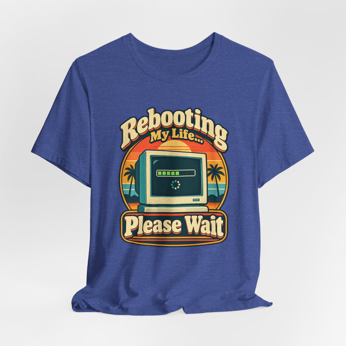 Rebooting My Life... Please Wait Funny Tech T-Shirt