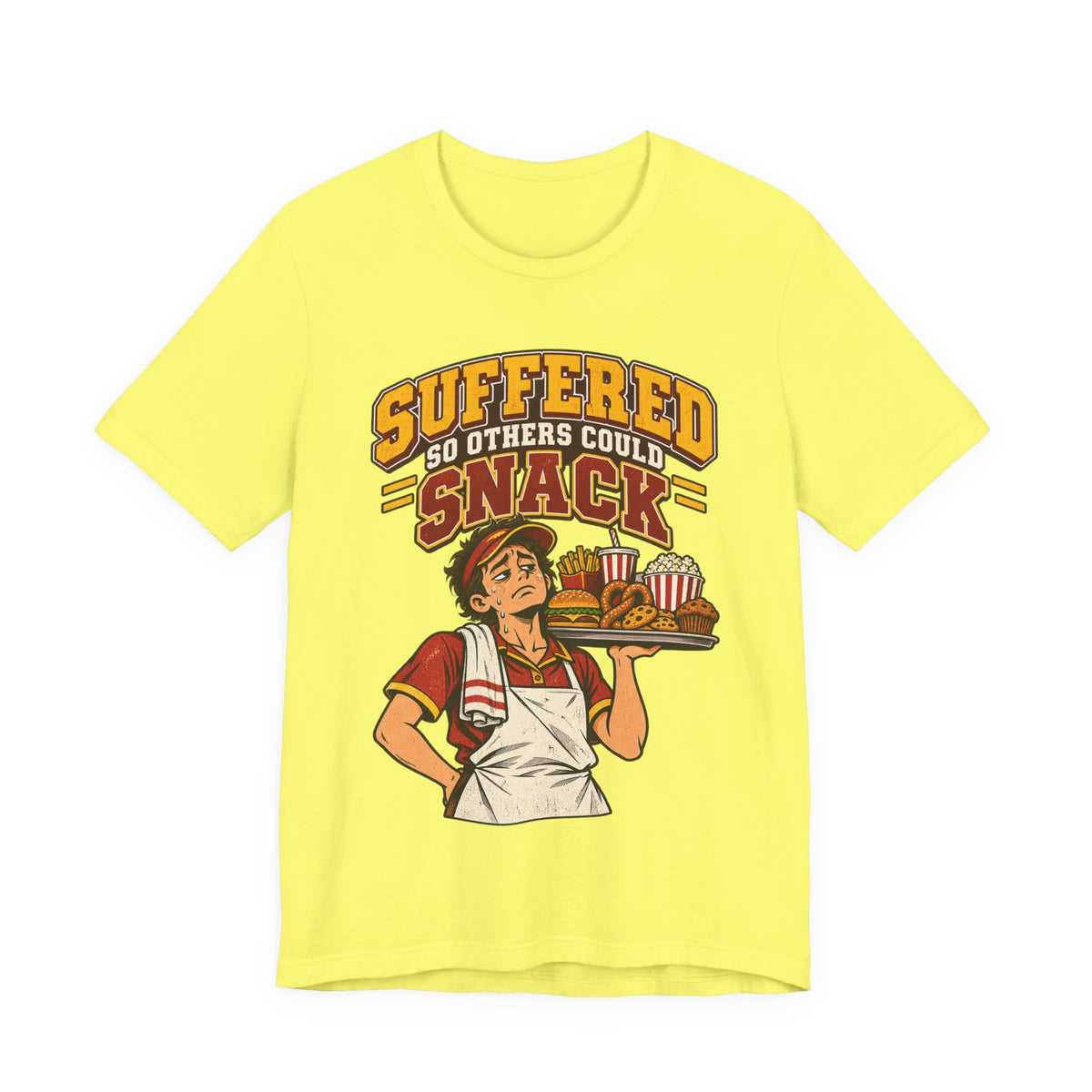 Suffered So Others Could Snack Funny Food Service T-Shirt