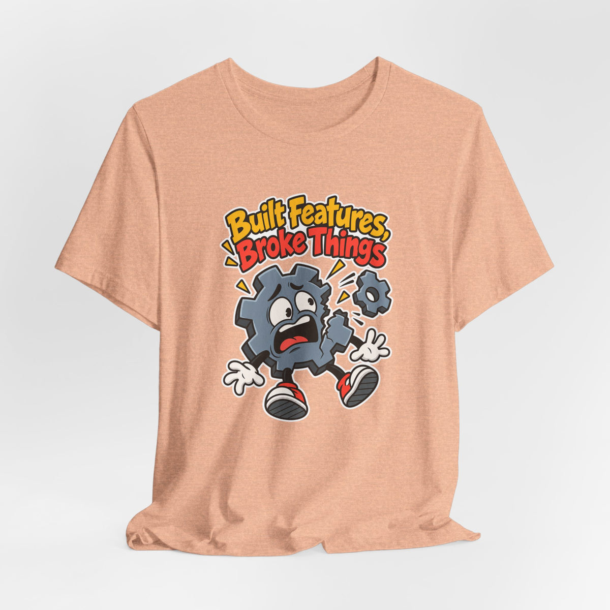 Built Features, Broke Things Funny Programmer T-Shirt