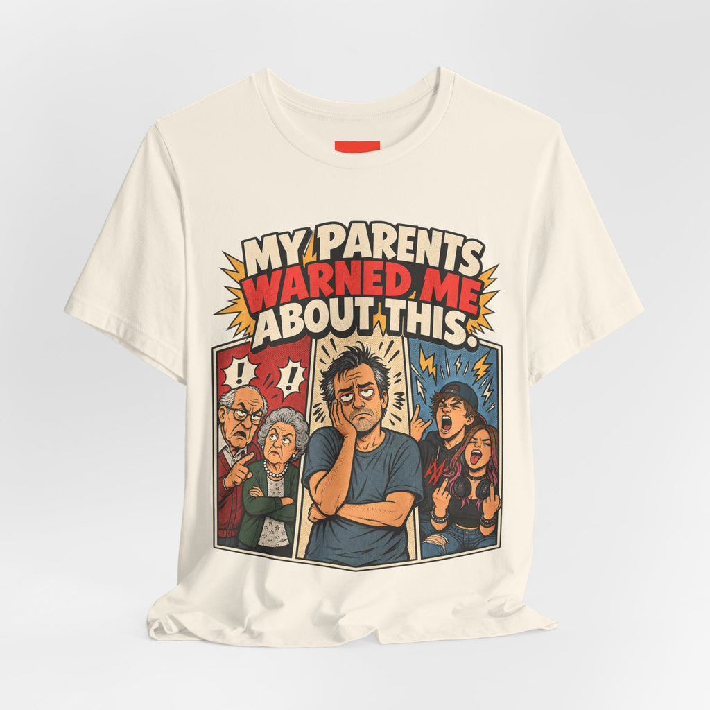 MY PARENTS WARNED ME ABOUT THIS. Funny Retro Vintage T-Shirt