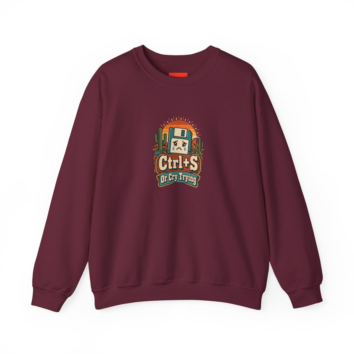 Ctrl+S Or Cry Trying Funny Programmer Sweatshirt