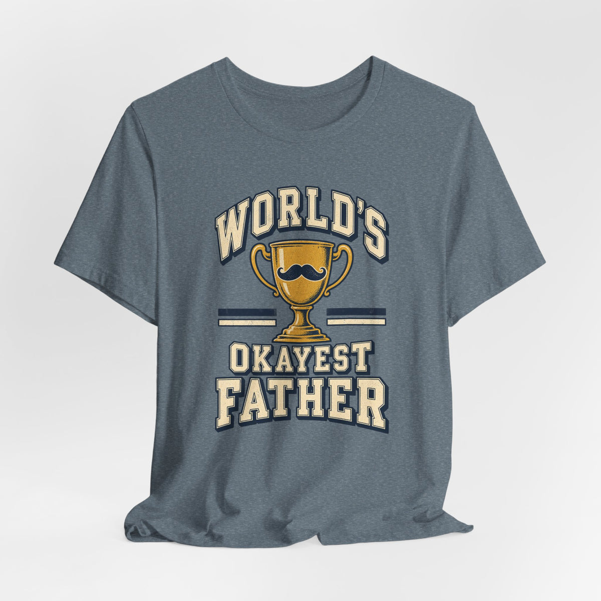 World's Okayest Father Funny Dad T-Shirt
