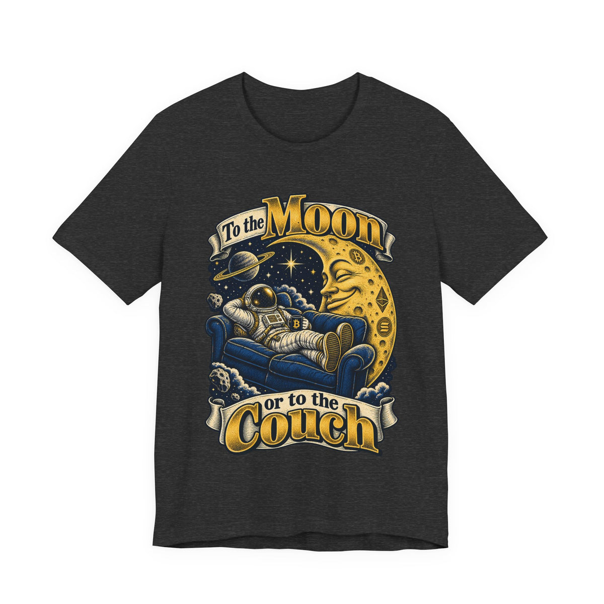 To the Moon or to the Couch Funny Crypto Investor T-Shirt