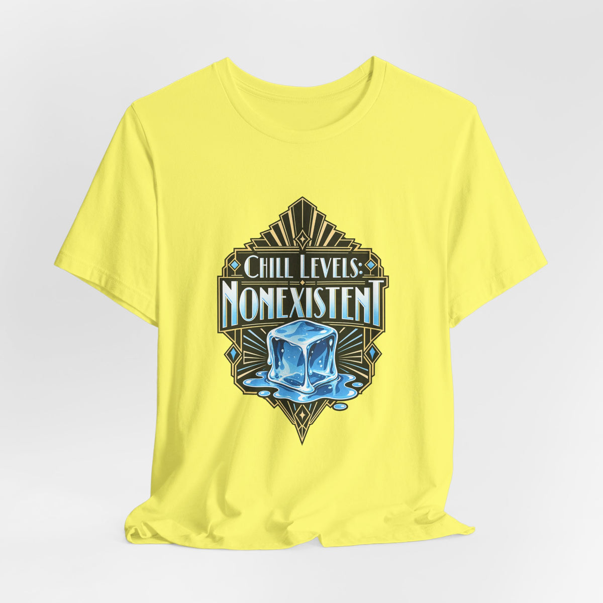 Chill Levels: Nonexistent Funny Self-Deprecating T-Shirt
