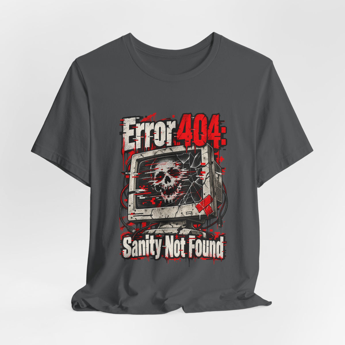 Error 404: Sanity Not Found Funny Tech T-Shirt