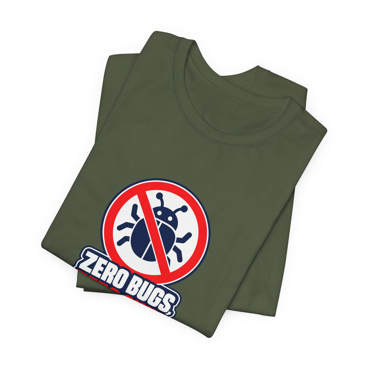 Zero Bugs, Zero Chill Funny Programmer T-Shirt