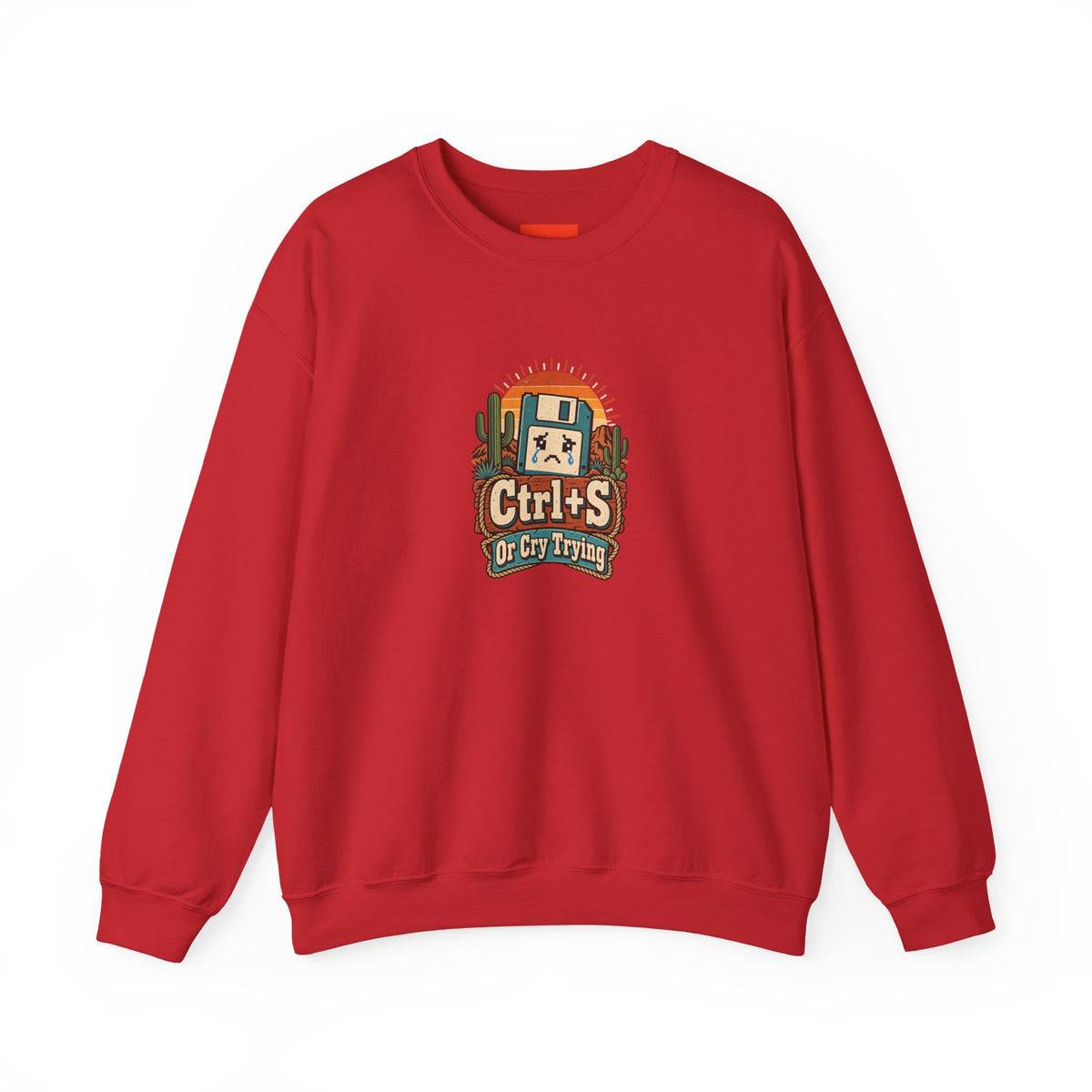 Ctrl+S Or Cry Trying Funny Programmer Sweatshirt