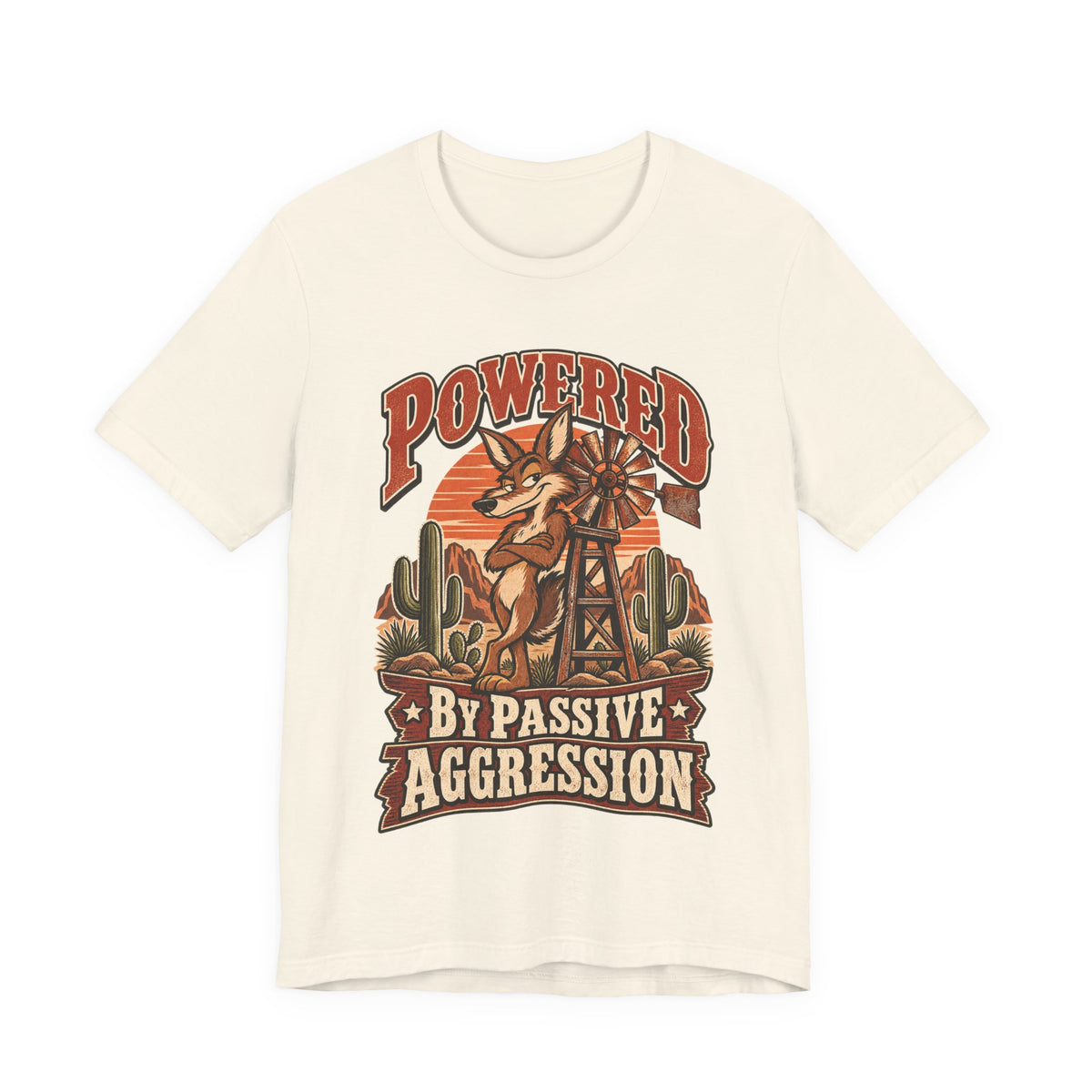 Powered By Passive Aggression Funny Western Ranch T-Shirt