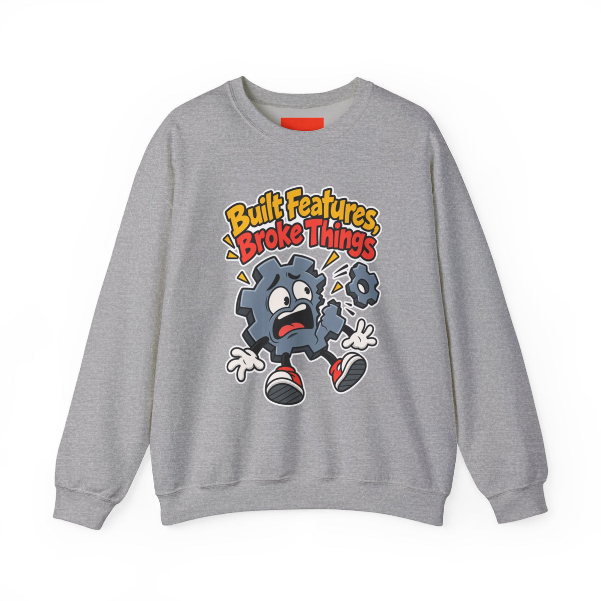 Built Features, Broke Things Funny Programmer Sweatshirt