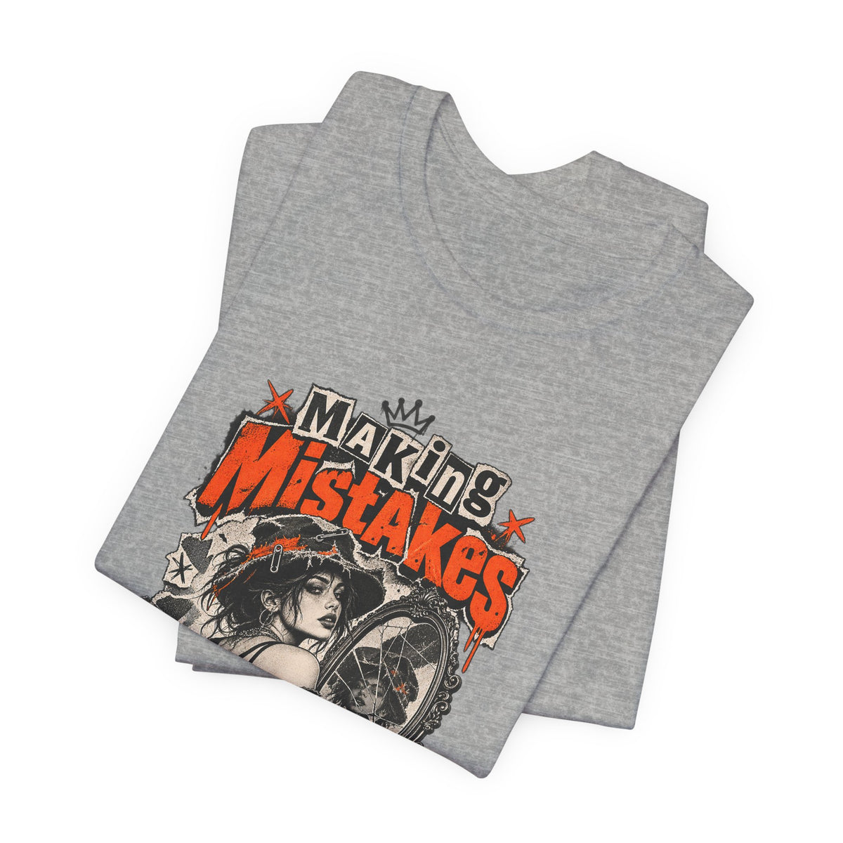 Making Mistakes Stylish Funny Self-Deprecating T-Shirt