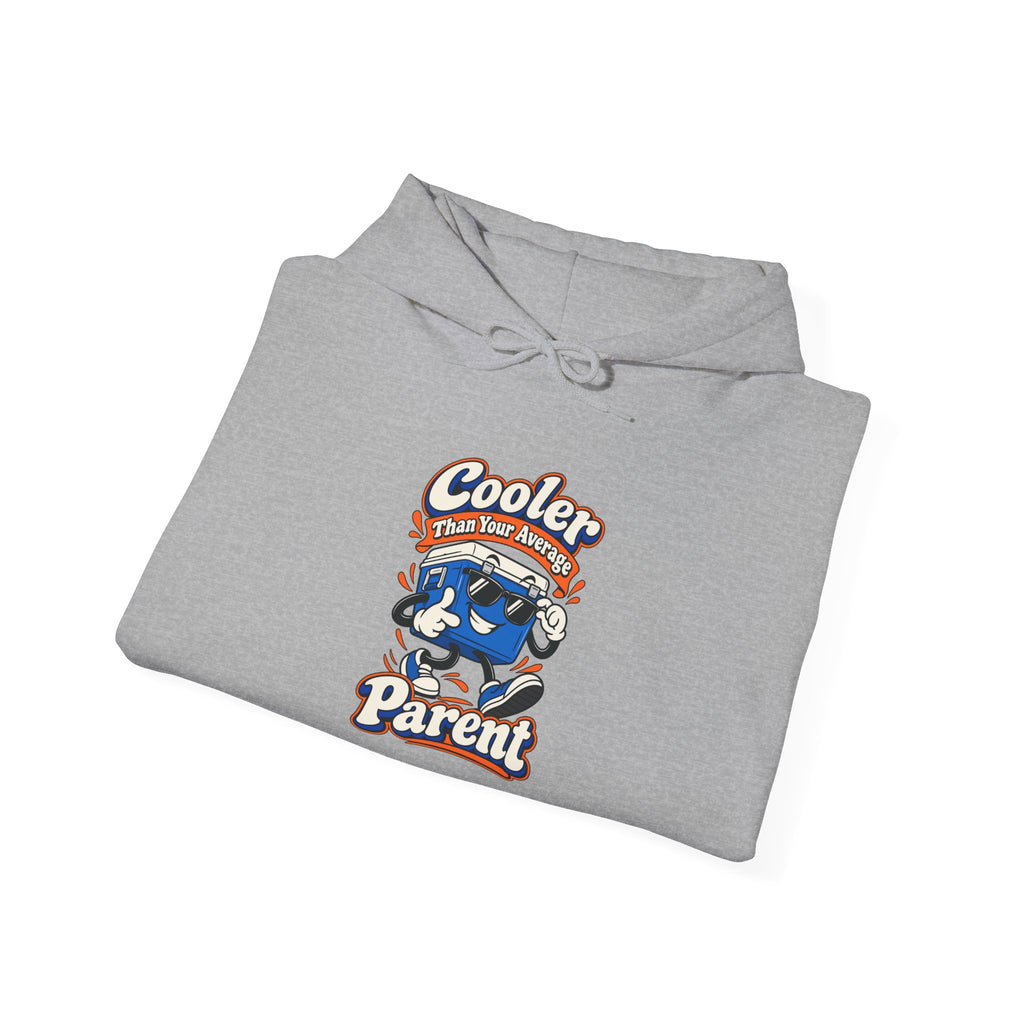 Cooler Than Your Average Parent Funny Parent Hoodie