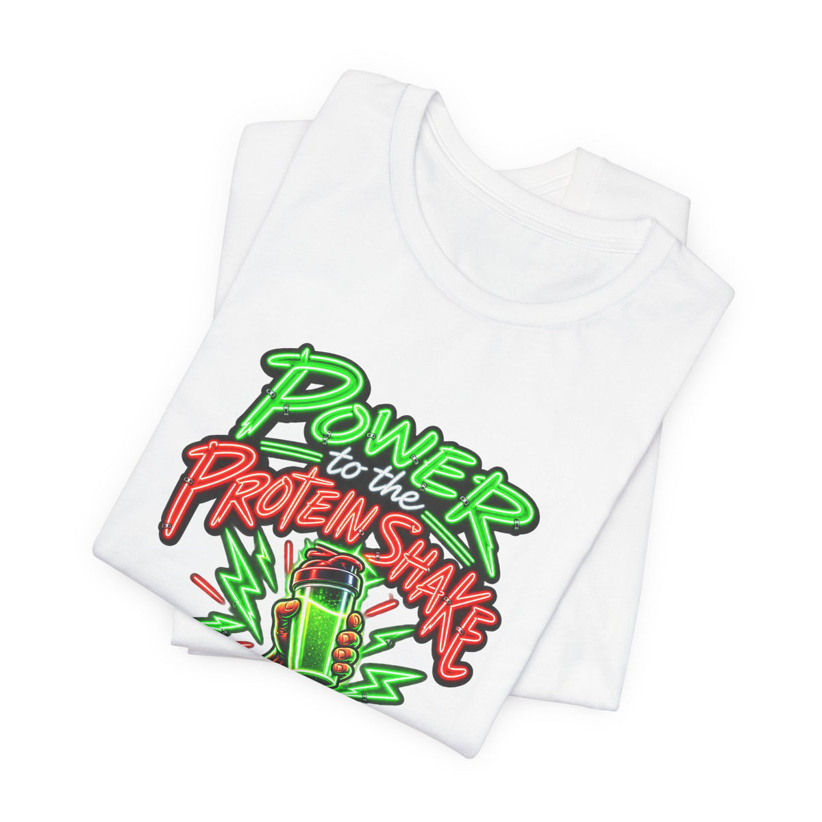Power to the Protein Shake Funny Fitness T-Shirt