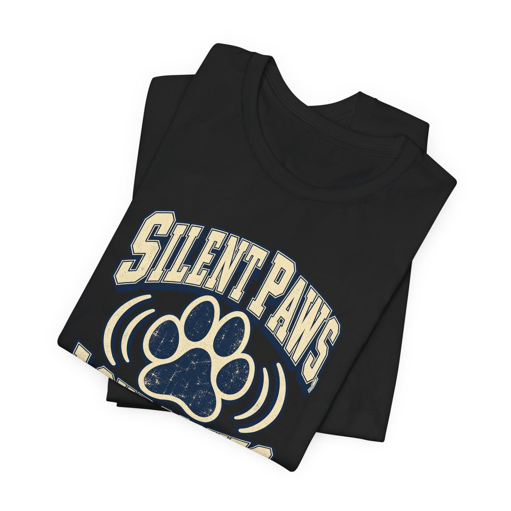 Silent Paws, Loud Moves Funny Cat Lover T-Shirt