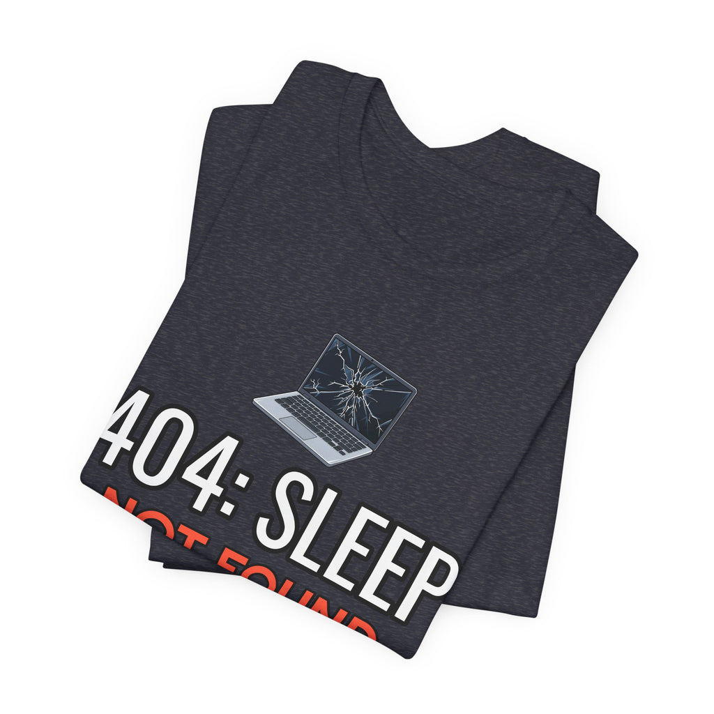 404: Sleep Not Found Funny Programmer T-Shirt