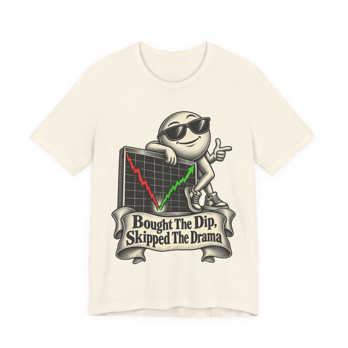 Bought The Dip, Skipped The Drama Funny Stock Market T-Shirt
