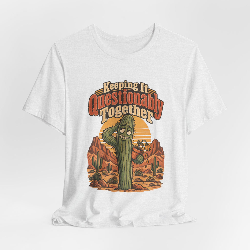 Keeping It Questionably Together Funny Western Ranch T-Shirt