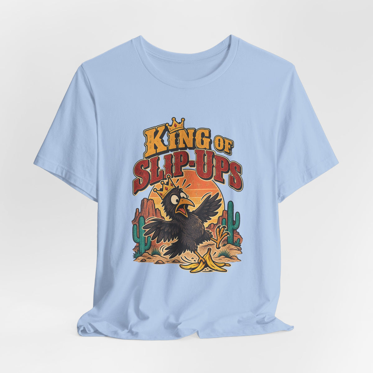 King of Slip-Ups Funny Western Ranch T-Shirt