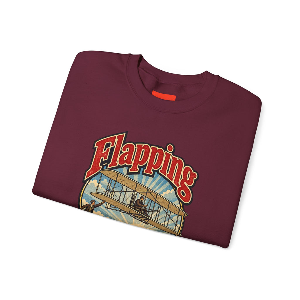 Flapping Ain’t Flying Funny Aviation Sweatshirt