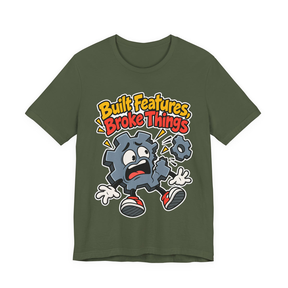 Built Features, Broke Things Funny Programmer T-Shirt