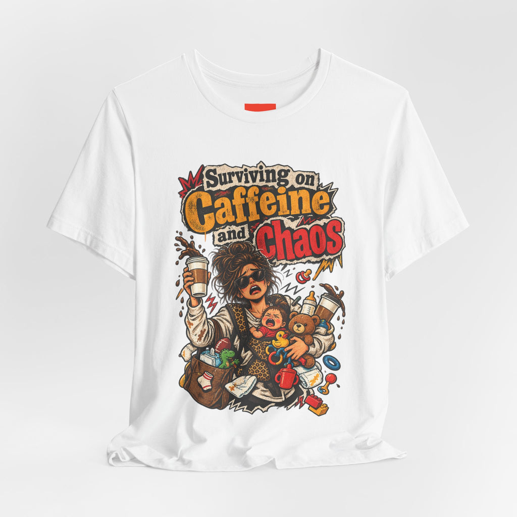 Surviving on Caffeine and Chaos Funny Parent T-Shirt