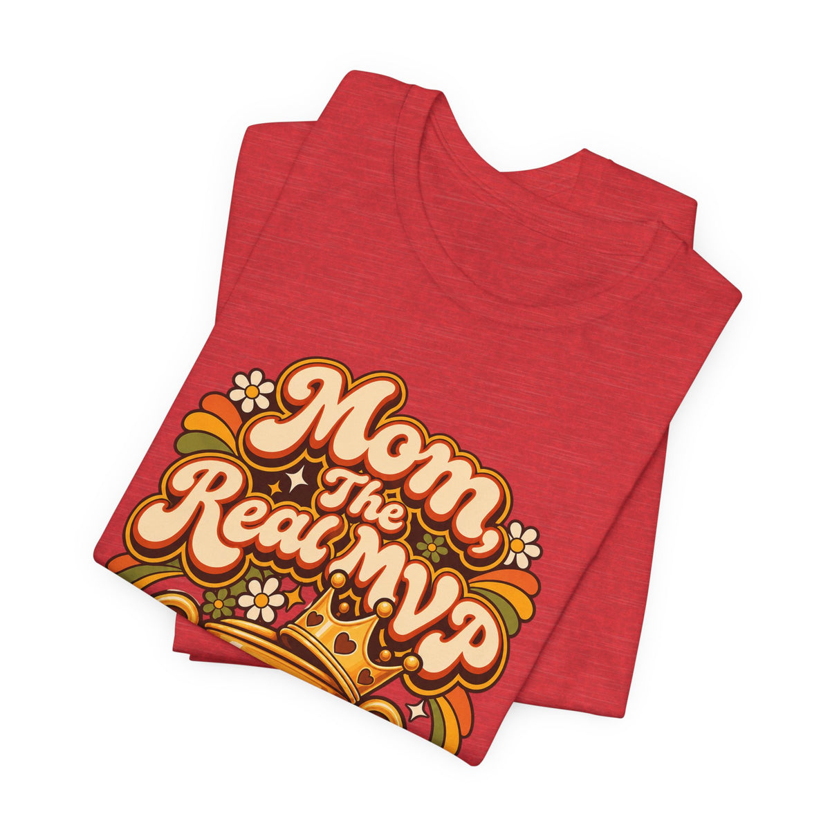 Mom, The Real MVP Funny Parent Humor T-Shirt