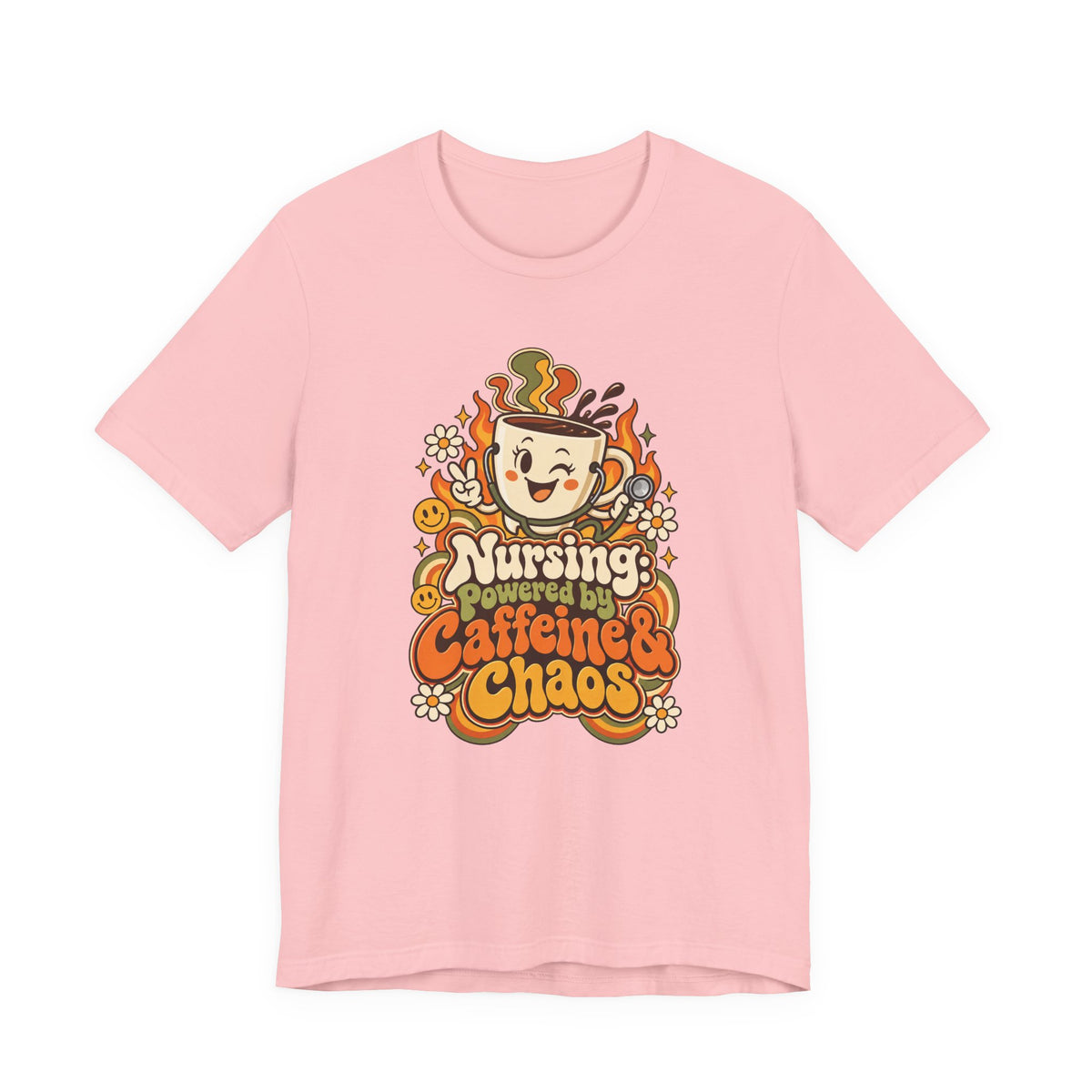 Nursing: Powered by Caffeine & Chaos Funny Nurse T-Shirt