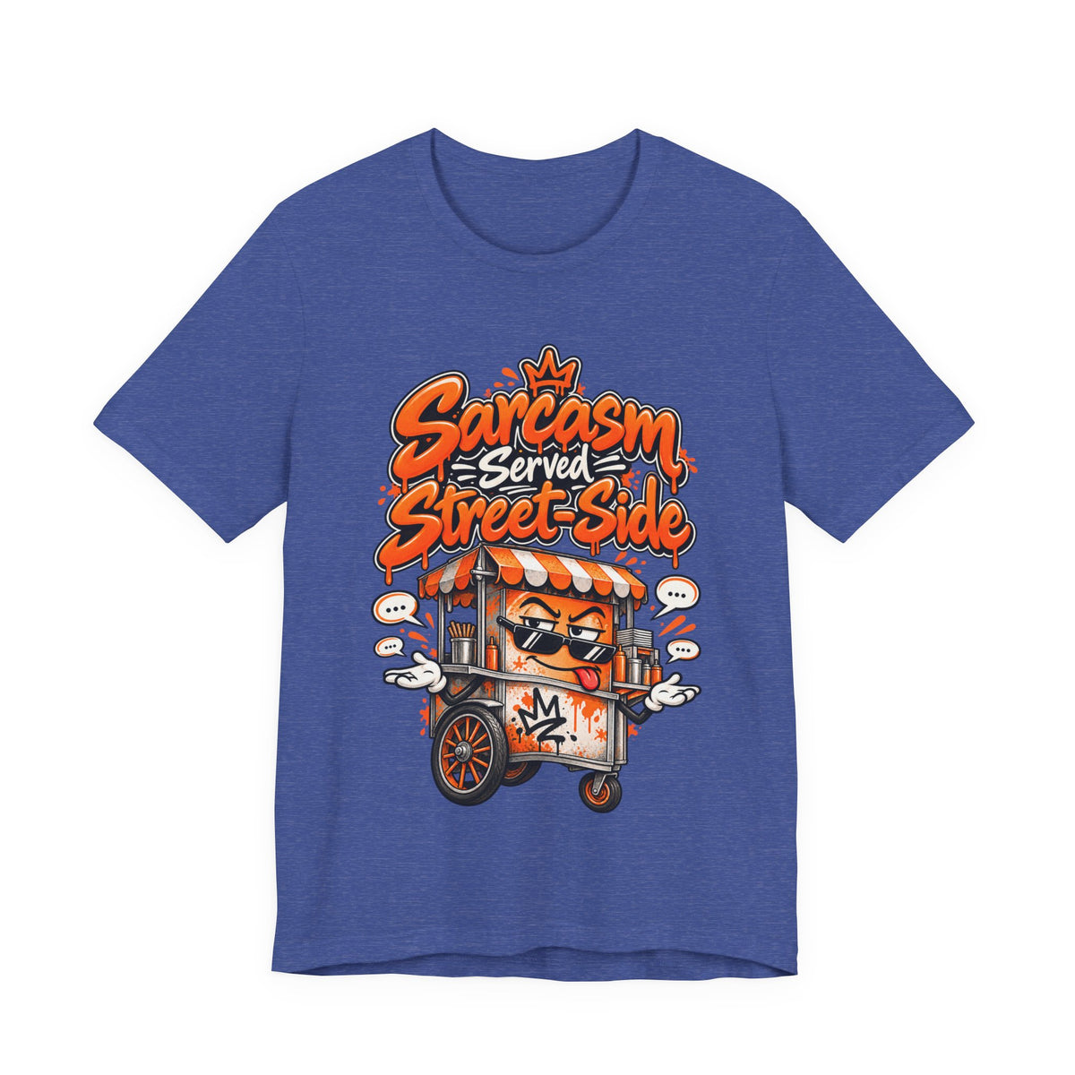 Sarcasm Served Street-Side Funny Sarcastic Humor T-Shirt