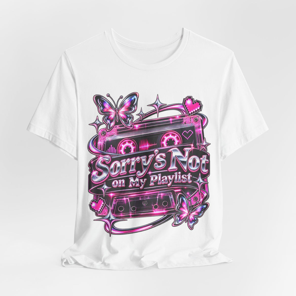 Sorry’s Not on My Playlist Funny Sarcastic Music T-Shirt