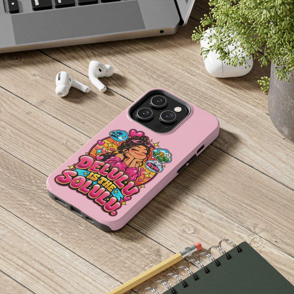 Delulu Is the Solulu Pink Tough Phone Case — Kawaii Cute Protective Case