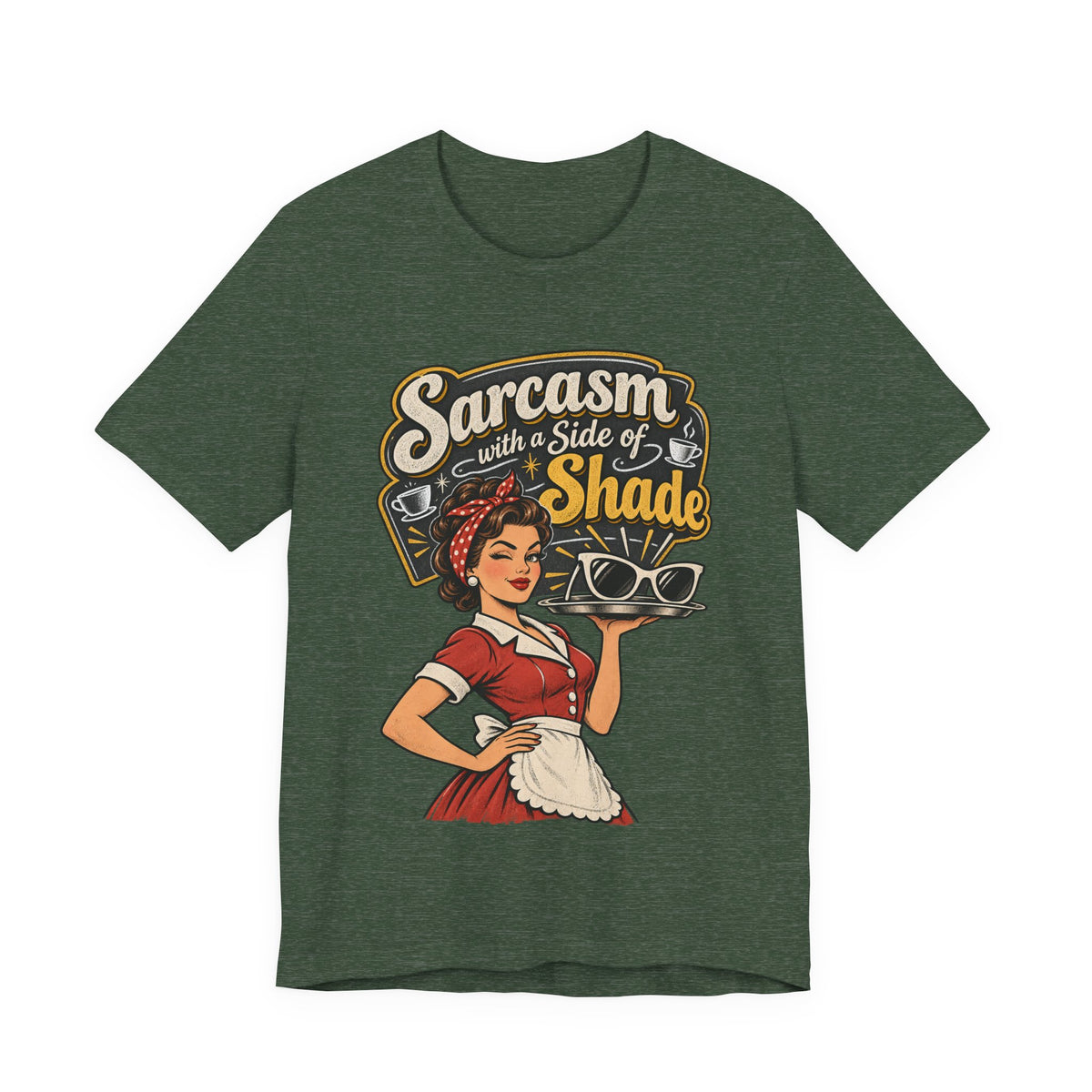 Sarcasm with a Side of Shade Funny Sarcastic T-Shirt