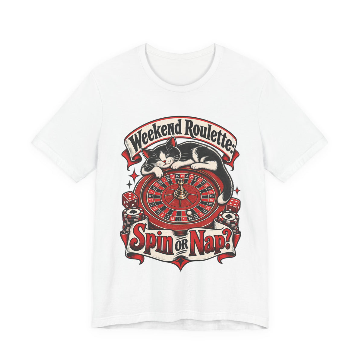 Weekend Roulette: Spin or Nap? Funny Casual Gambler T-Shirt