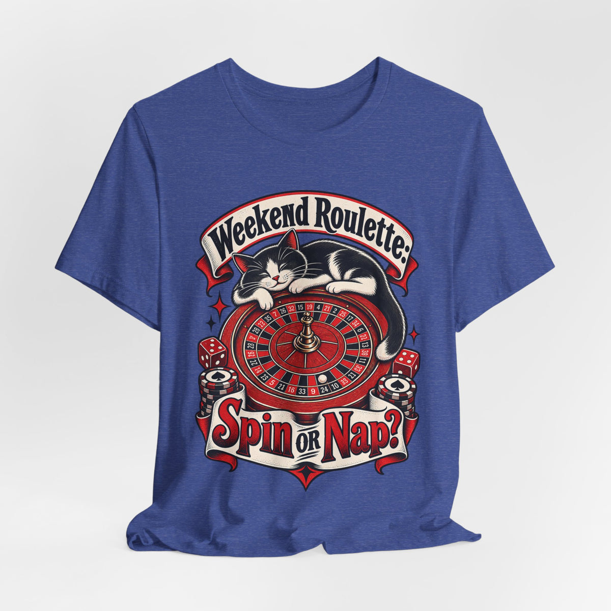 Weekend Roulette: Spin or Nap? Funny Casual Gambler T-Shirt