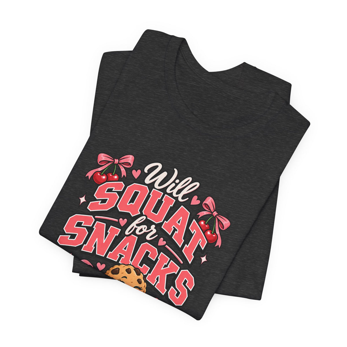 Will Squat for Snacks Funny Fitness T-Shirt