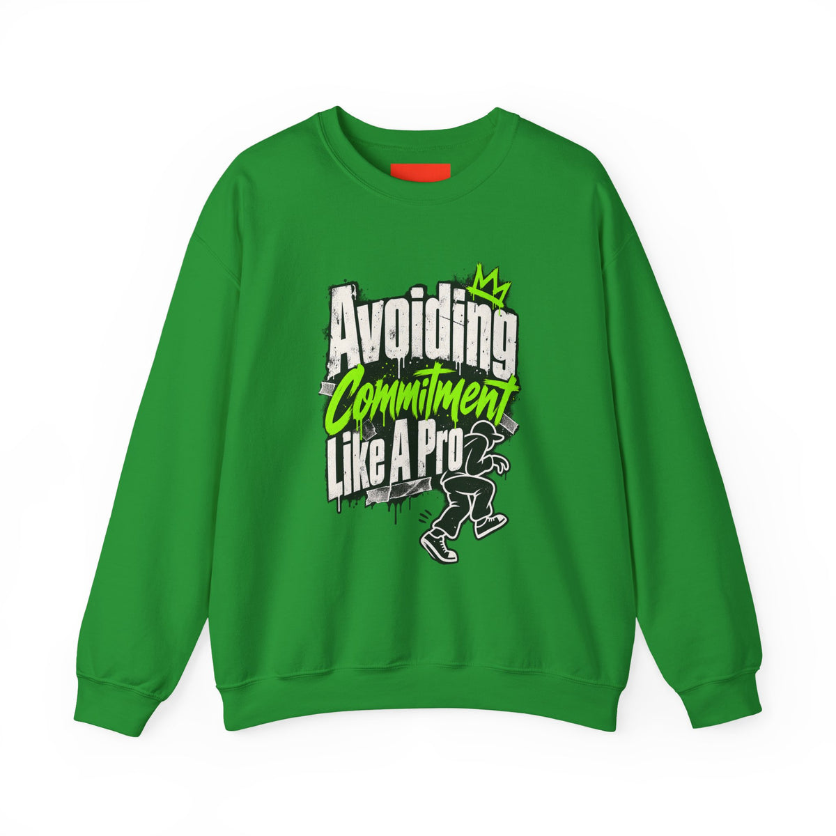Avoiding Commitment Like A Pro Funny Self-Deprecating Sweatshirt