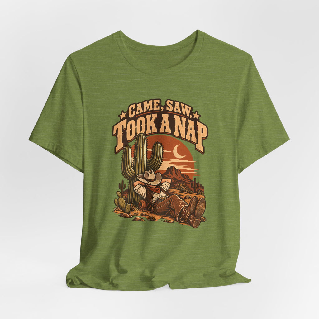 Came, Saw, Took A Nap Funny Self-Deprecating T-Shirt