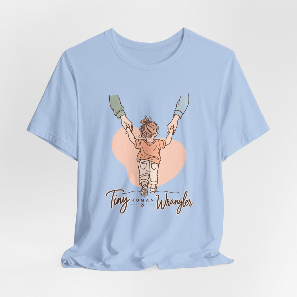 Tiny Human Wrangler Funny Parent T-Shirt