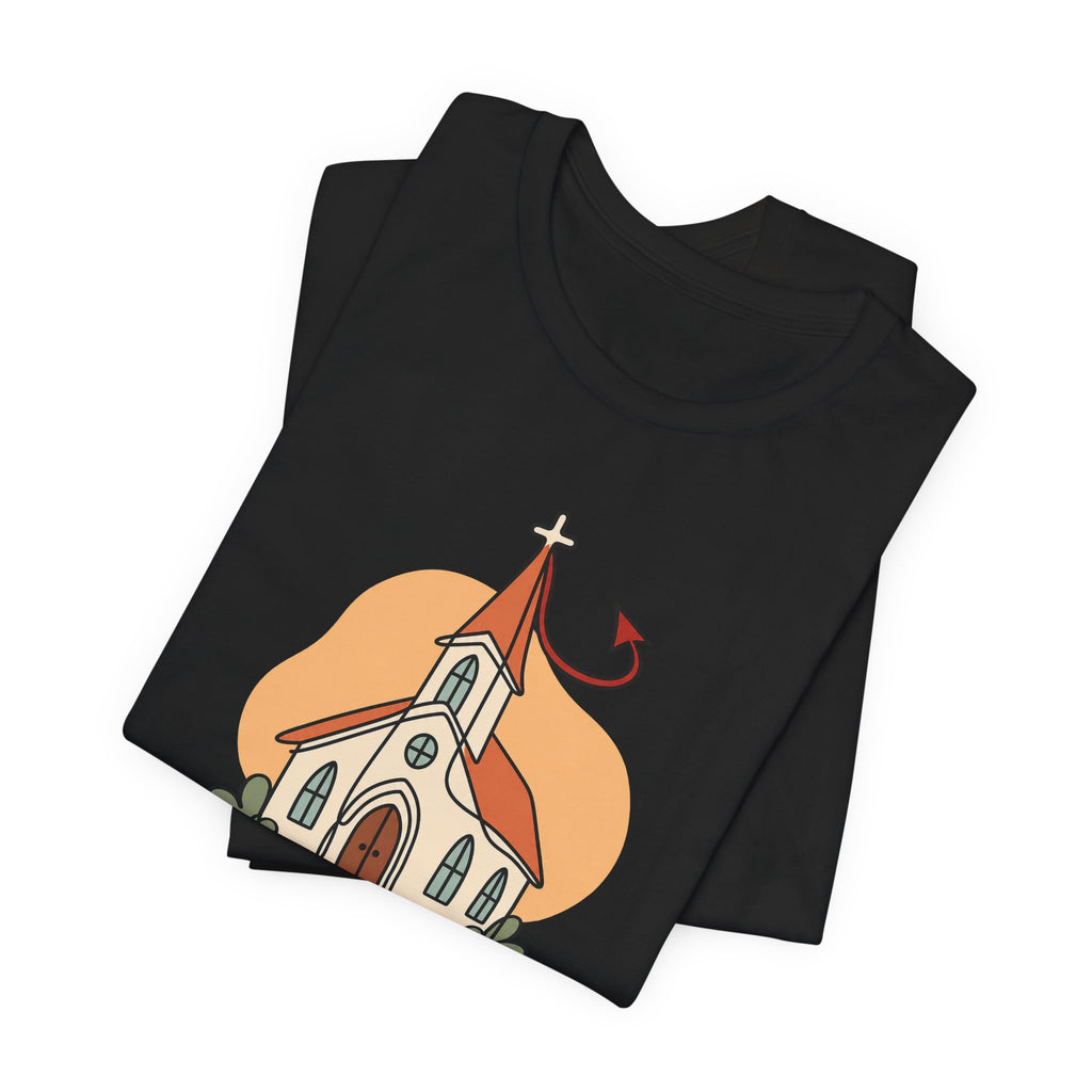 Today’s Schedule: Hell No Funny Christian Humor T-Shirt