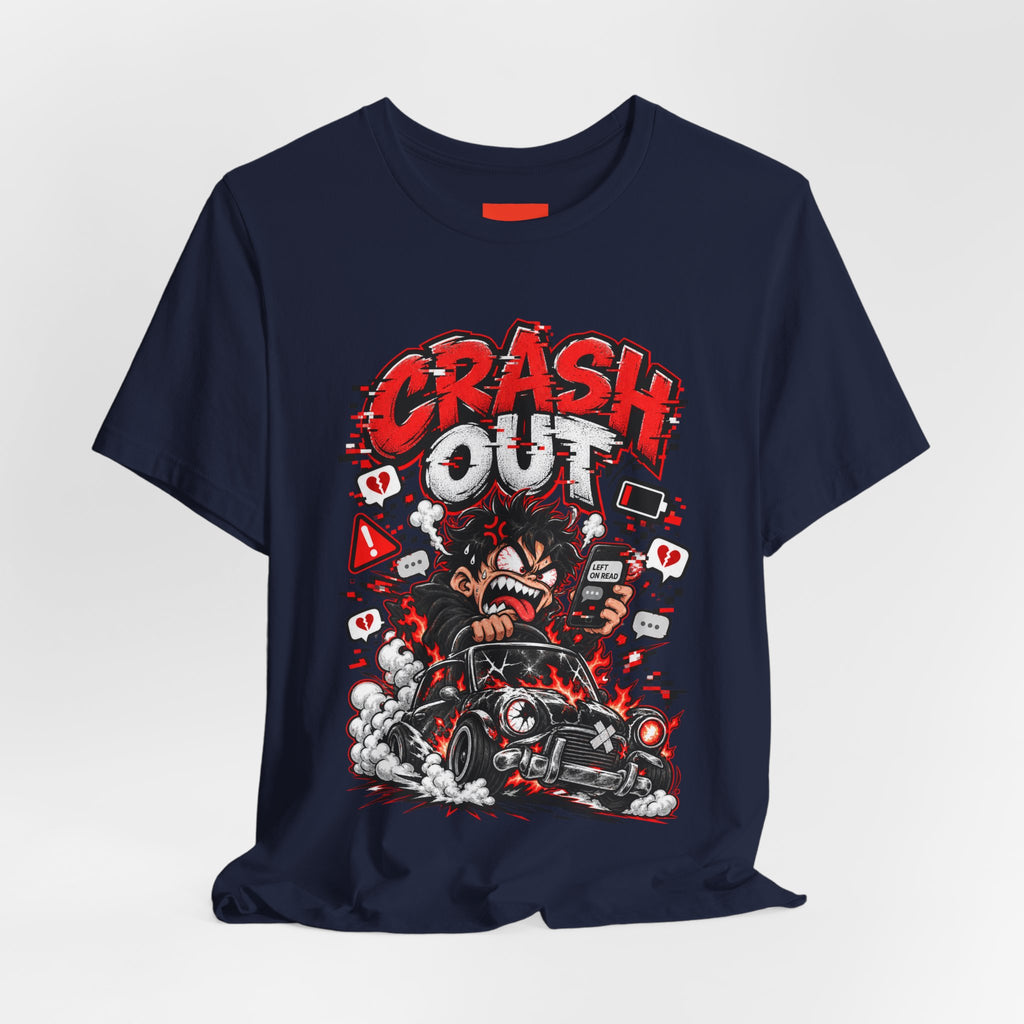 CRASH OUT Funny Streetwear T-Shirt