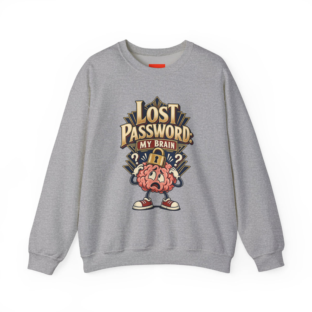 Lost Password: My Brain Funny IT Sweatshirt