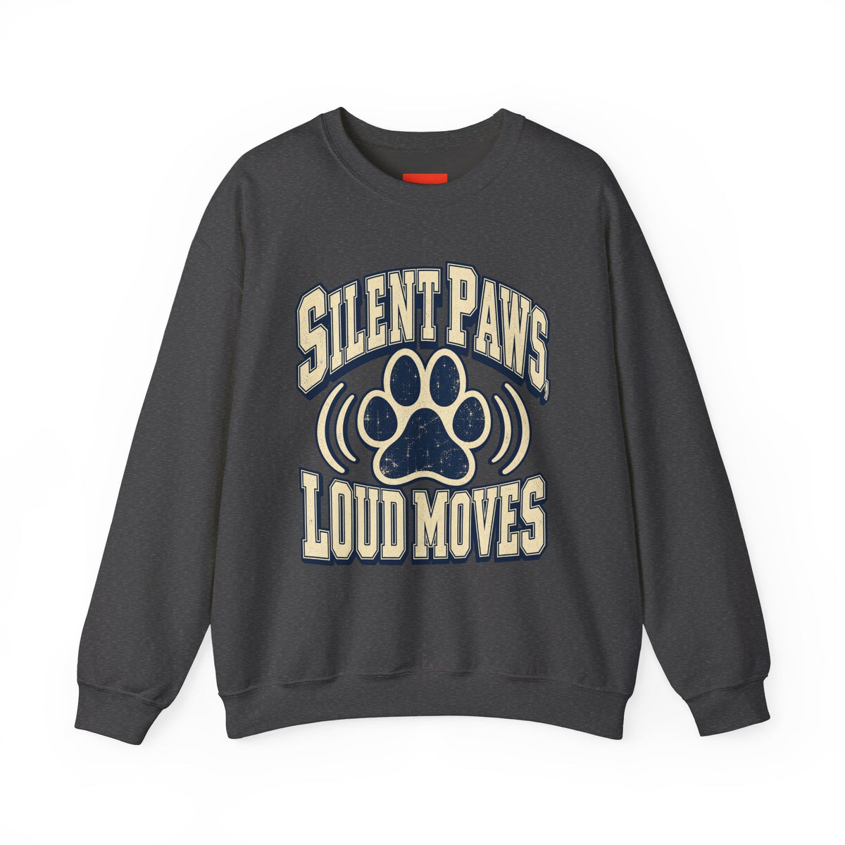 Silent Paws, Loud Moves Funny Cat Lover Sweatshirt