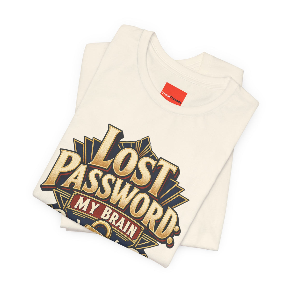 Lost Password: My Brain Funny IT T-Shirt