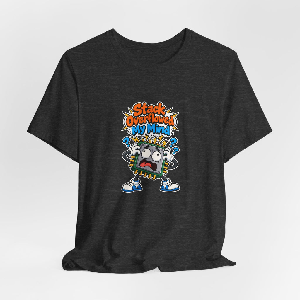 Stack Overflowed My Mind Funny Programmer T-Shirt